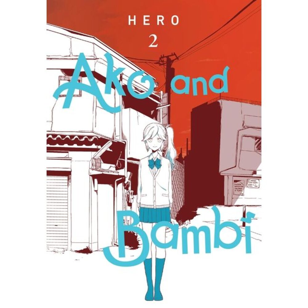 Ako and Bambi, Vol. 2: Volume 2 -- Hero